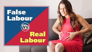 False Labour vs Real Labour -  How to Tell the Difference Between the Two?