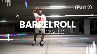 HOW TO BARREL ROLL | Part 2