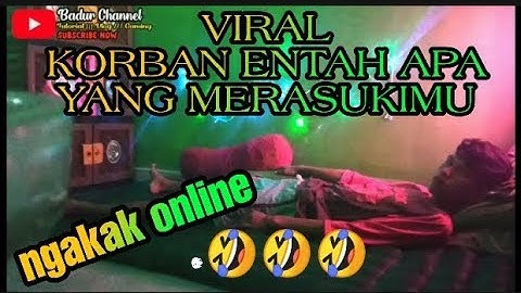 [VIRAL] Video lucu korban entah apa yang merasukimu ngakak online