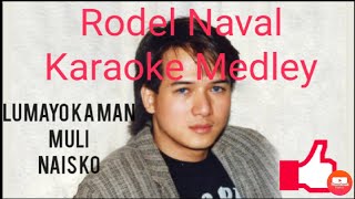 Rodel Naval Karaoke Medley