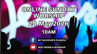 24th May 2026 | Online Sunday Worship