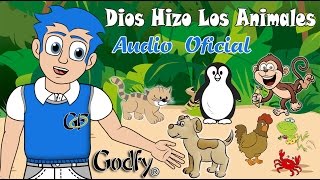 Vignette de la vidéo "Godfy - Dios Hizo los Animales - Audio Oficial"