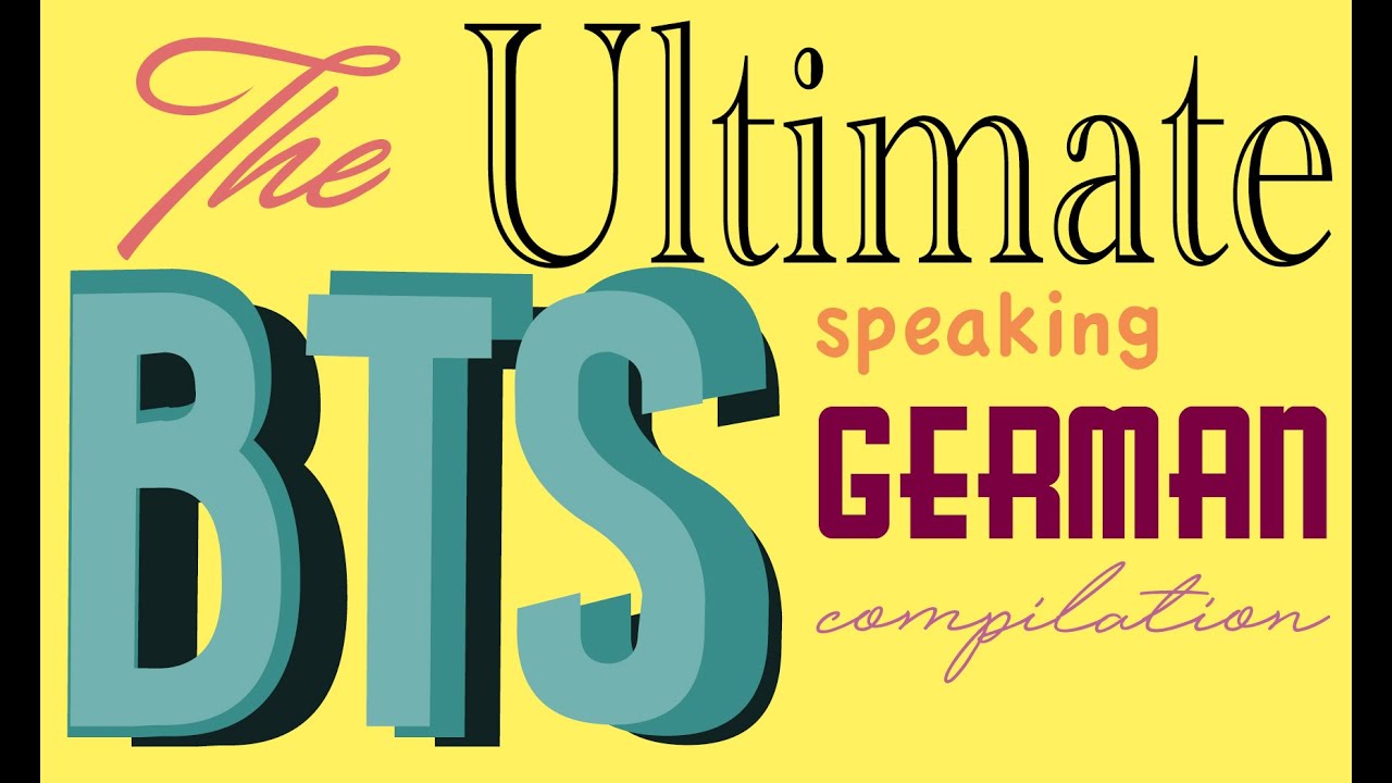 Ultimate BTS speaking German compilation