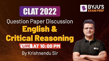 CLAT English & Critical Reasoning Question Paper | CLAT 2022 Exam Analysis | CLAT Paper Solution