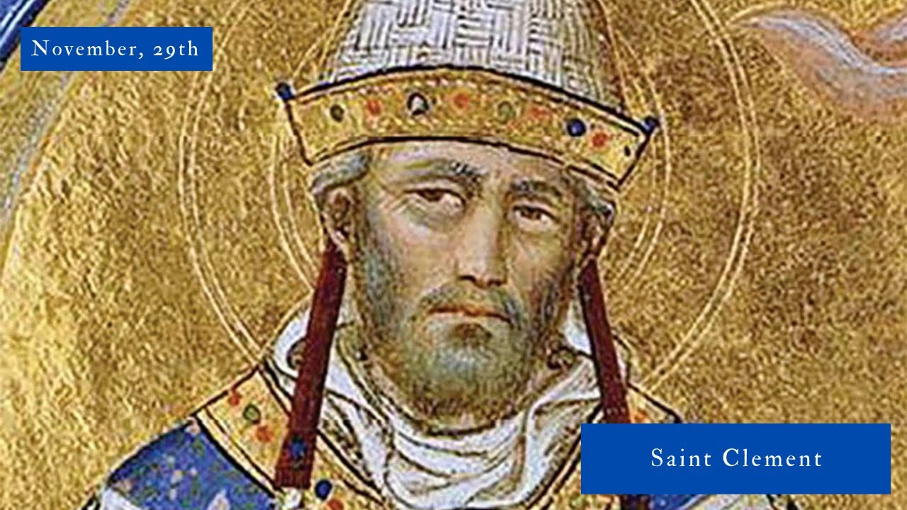 SAINT OF THE DAY Saint Clement YouTube