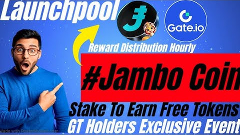Gate.io “Launchpool” Stake to Earn: Jambo(J)#Gateiostartup #gateio  #launchpool