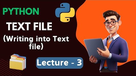 Lecture 3: File Handling ( Writing into the Text File ) In Python || Code Buddy
