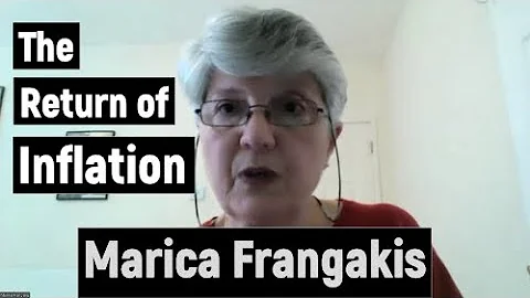 The Return of Inflation - Marica Frangakis