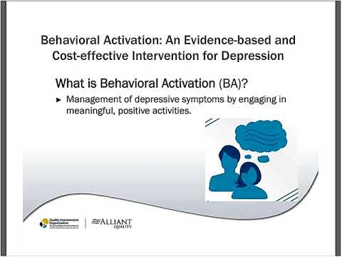 Behavioral Activation An Evidence Based and Cost Effective Intervention for Depression