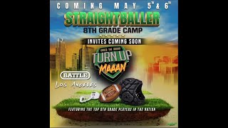 UNDER THE RADAR &quot;STRAIGHT BALLER CAMP&quot;  8TH GRADE