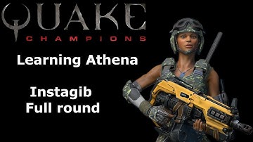 Learning Athena - Quake Champions, Instagib full round