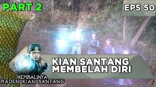 Kian Santang membelah Diri Menghadapi Siluman Ular - Kembalinya Raden Kian Santang Eps 50