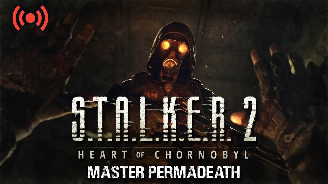S.T.A.L.K.E.R. 2 MASTER DIFFICULTY PERMADEATH PLAYTHROUGH PART 2