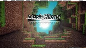 How To Install Minecraft 1.6.1-1.6.2 Hacked Client - Mash Client
