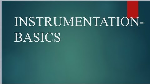 Instrumentation Engineering Basics