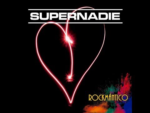 Supernadie - Rockmántico (Lyric Video)