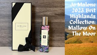 *NEW* Jo Malone 2023 The Highlands Brit Collection feat. Mallow On The Moor | Perfume Review + comps screenshot 5