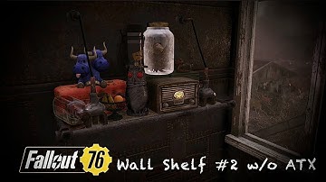 FALLOUT 76 CAMP Tutorial I Wall Shelf #2 without Atomic Shop I Rug Edition