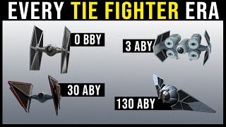 Every Era of TIE Fighter (Legends and Canon)