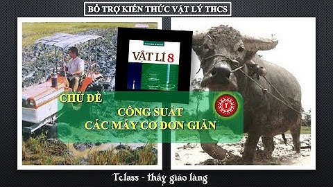 Bài toán tính hiệu suất máy cơ đơn giản năm 2024