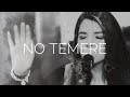 No Temeré | LOVESTATE (feat. Damaris Guerra) [Lyric Video]