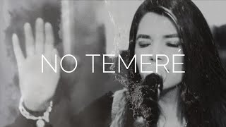 No Temeré | LOVESTATE (feat. Damaris Guerra) [Lyric Video] chords