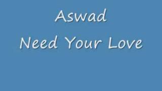 Aswad Need Your Love chords