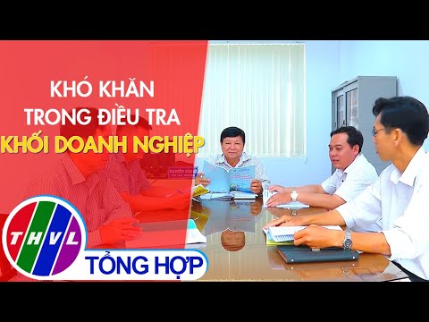 Khó khăn trong điều tra khối doanh nghiệp