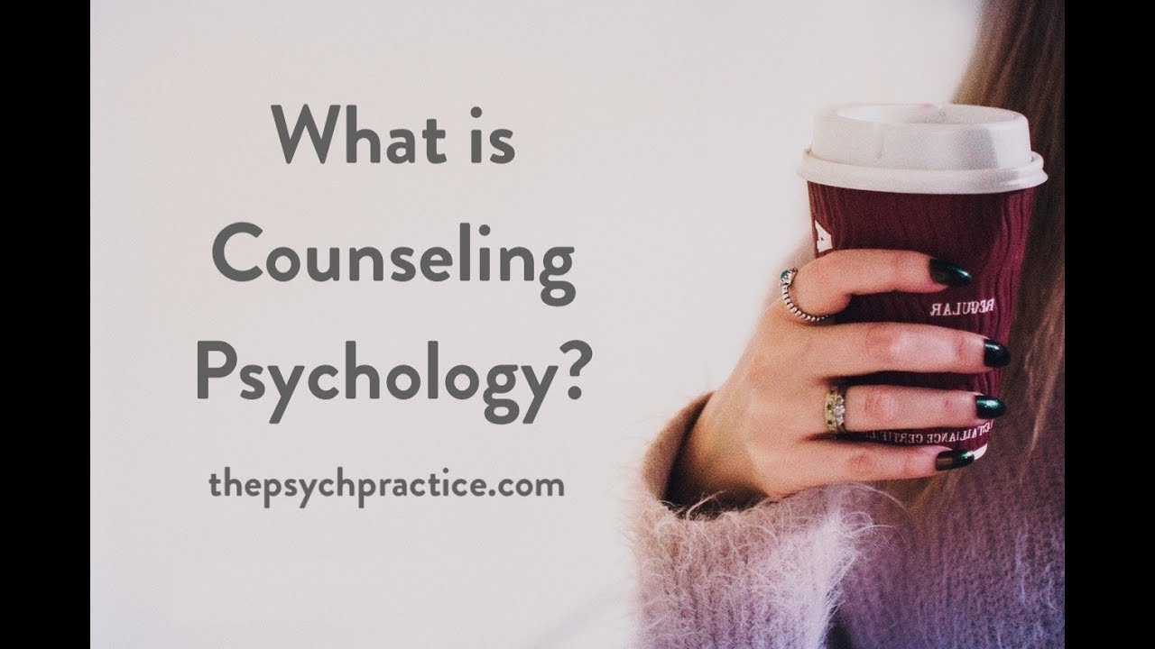 What is Counseling Psychology? YouTube