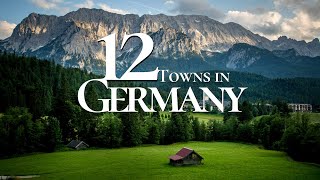 12 Beautiful Towns to Visit in Germany   | Germany Travel Video