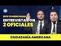 Mide tu nivel, responde una entrevista con dos oficiales - Ciudadanía americana 2024