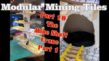 210 Modular Mining Tiles   Part 10   The Mine Shaft Crane Part 1 - #dnd #handmadeterrain #diycrafts