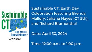 Earth Day Celebration featuring Brenda Mallory, Jahana Hayes (CT 5th), and Richard Blumenthal