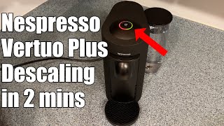 Nespresso Vertuo Plus Descaling How To