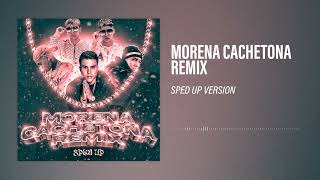 MORENA CACHETONA REMIX (Sped Up) - SONIKKO