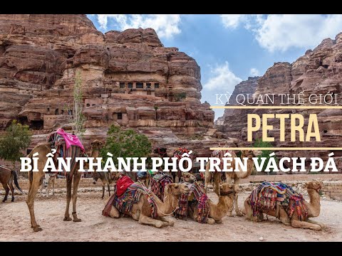 Video: Chuyến đi của bạn đến Petra: Hướng dẫn đầy đủ về Thành phố đã mất ở Jordan