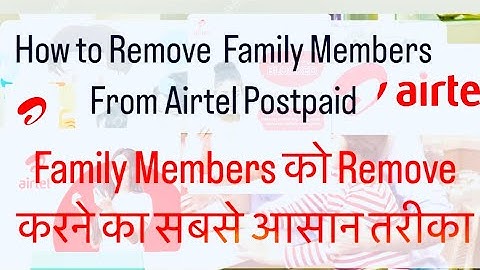 airtel postpaid family member remove | Airtel addon remove | How to remove addon