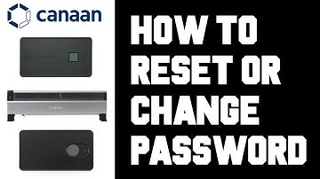 Canaan Avalon Miner How To Change Password - Avalon Nano 3 How To Reset Password Tutorial Guide