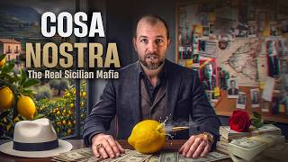Cosa Nostra: The Secret History of the Most Famous Mafia