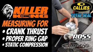 Measuring For Proper Ring Gap; Static Compression & Crank Thrust on "Killer Kong" 572 Hemi