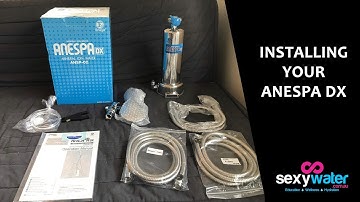 Installing Your Enagic Anespa DX