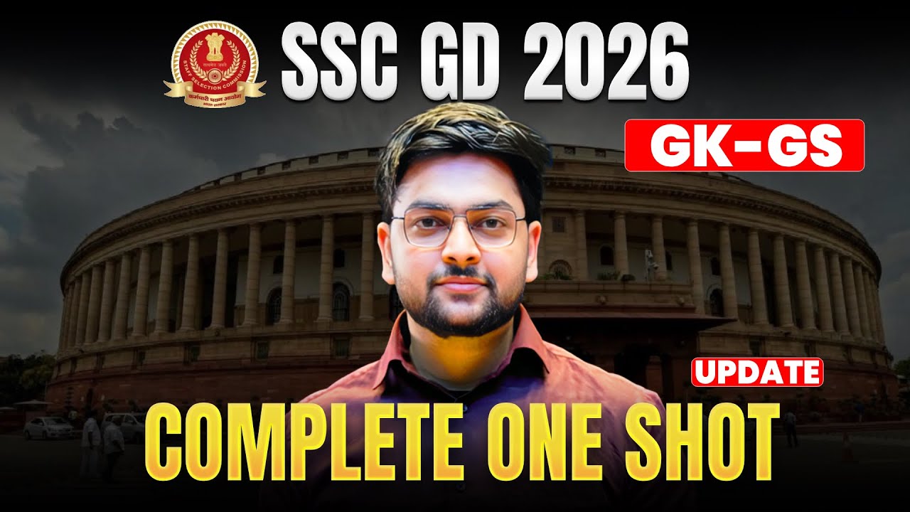 SSC GD 2026 Marathon 🔥 Complete GK GS One Shot | Full Syllabus Revision ...