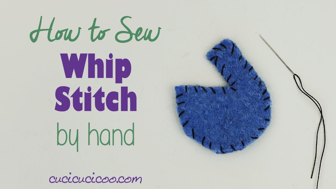 Hand-Sewing Basics: Easy Whipstitch Tutorial - The Diary of a