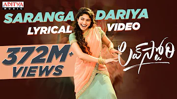 #SarangaDariya​ | Love story Songs | Naga Chaitanya | Sai Pallavi | Sekhar Kammula | Pawan Ch