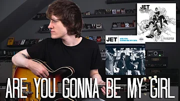 Are You Gonna Be My Girl - Jet Cover