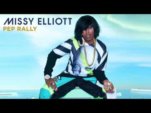 Missy Elliott - Pep Rally Official [Audio]
