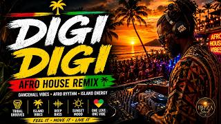 Digi Digi (Afro House Remix) 🌴 Tropical Beach Party Vibes 2026