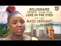 Billionaire prince finds true love in the eyes of te maid servant ekene umenwa nigerian movies