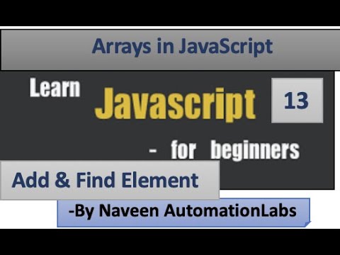 arrays-in-javascript---part---13-||-add-an-element-|-find-an-element