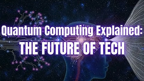 Quantum Computing Explained: The Future of Tech!